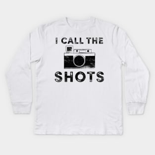 I Call the Shots Kids Long Sleeve T-Shirt